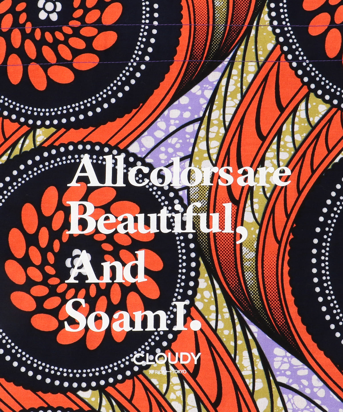 Alpha Bag ~All colors are Beautiful, And So am I~ 034