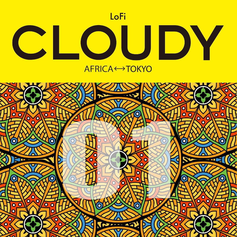 【お知らせ】"CLOUDY Lofi Hip Hop"Release!!Produce by Kenichiro Nishihara